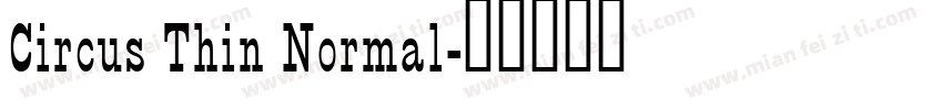 Circus Thin Normal字体转换